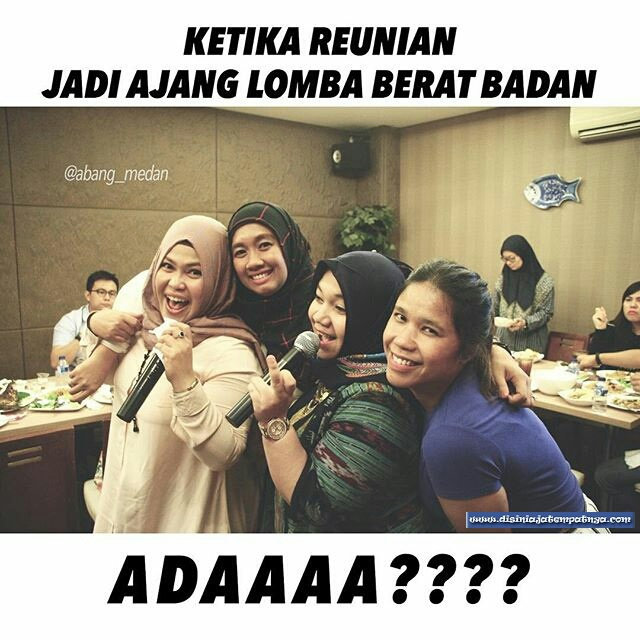 Meme Seputar Reuni Humor Dictio Community