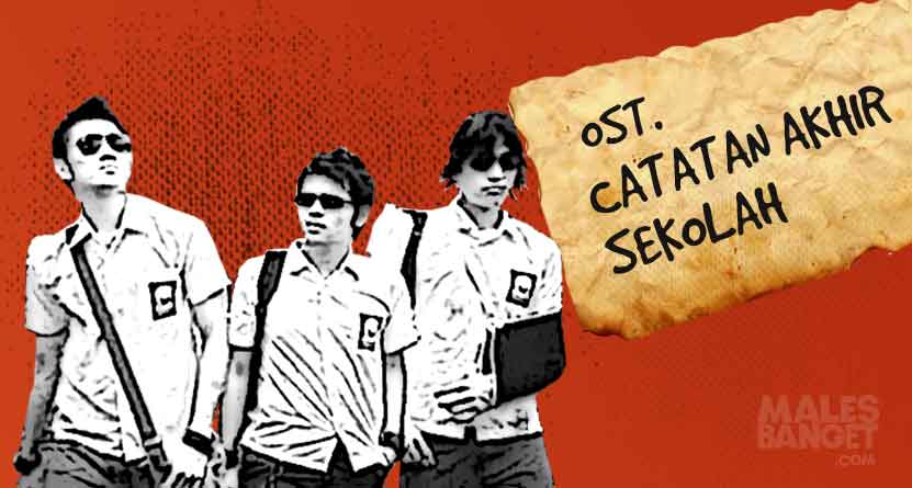 Catatan Akhir Sekolah Full Movie