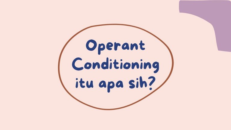 Perilaku Susah Diubah? Yuk Coba dengan Operant Conditioning